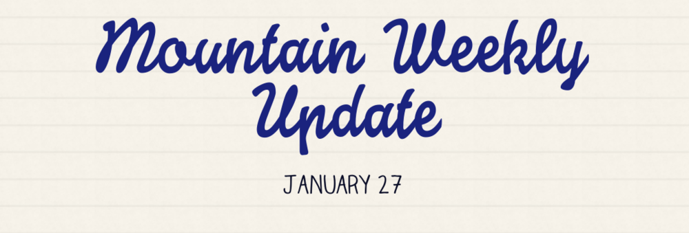 January 27 Weekly Update