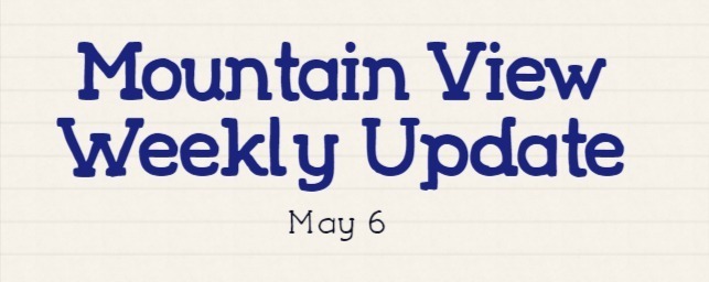 May 6 Weekly Update